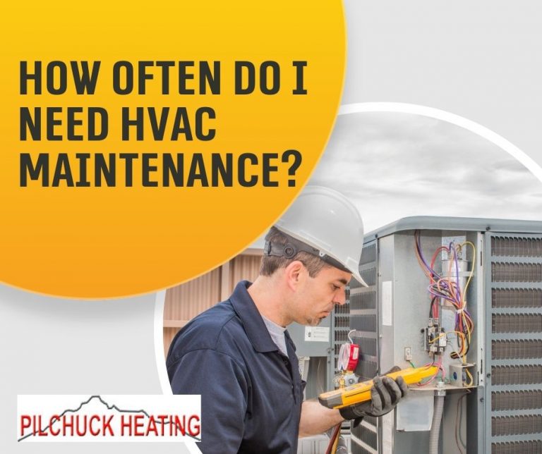 how-often-do-i-need-hvac-maintenance-pilchuck-heating